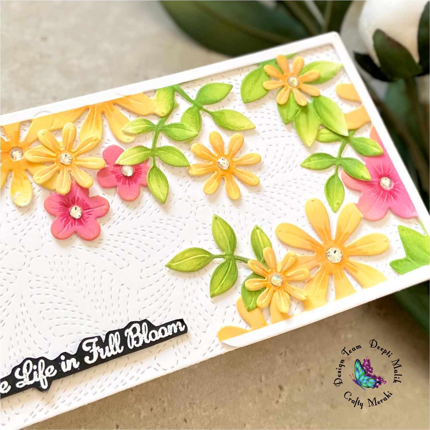 Live Life in Full Bloom by Deepti!