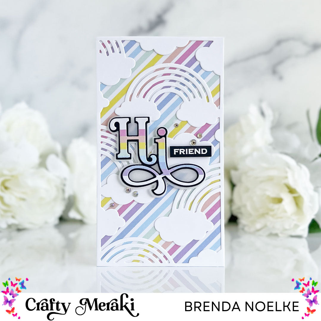Hi Friend - Rainbow Mini Slimline