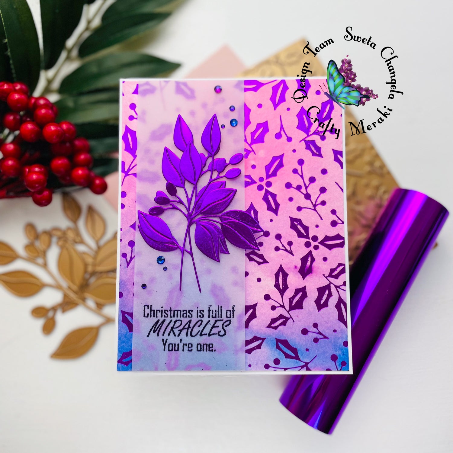 Canopy Leaf and Jolly Holly by Sweta