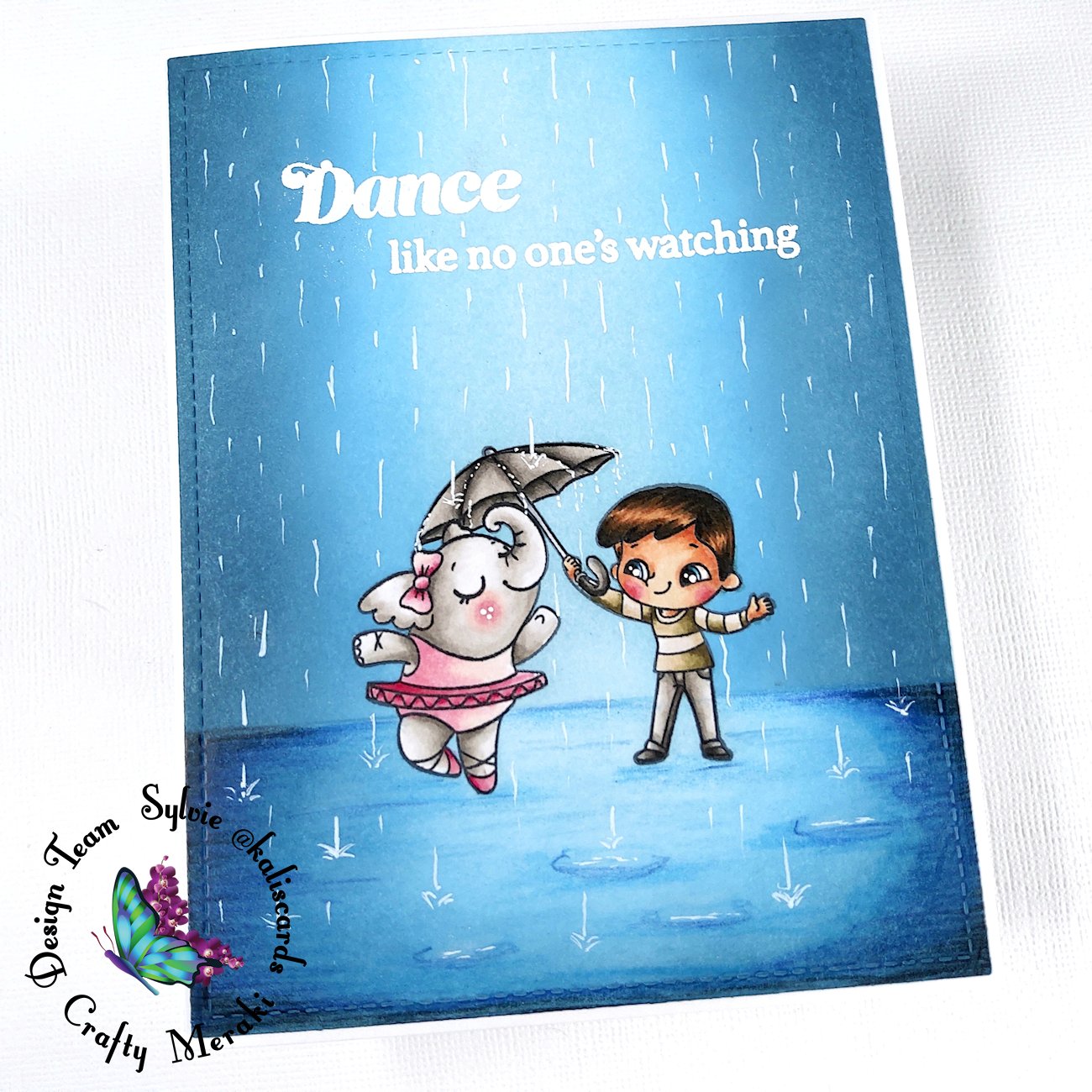 Dance like no one's watching by Sylvie @Kaliscards