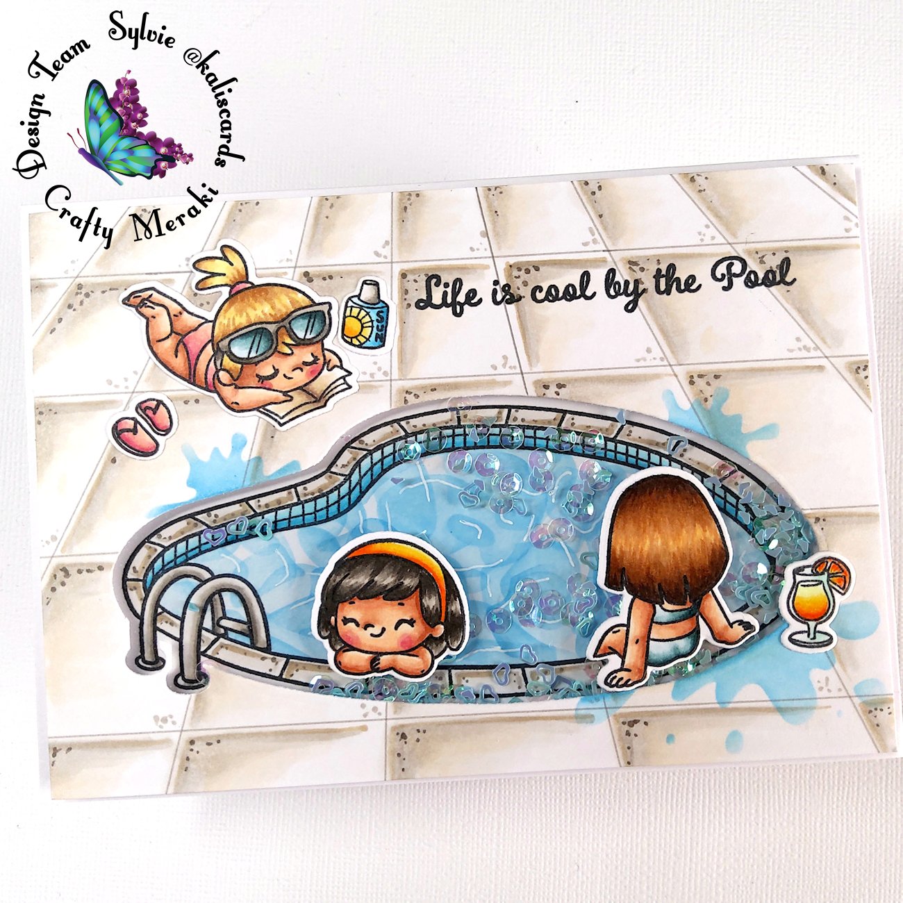 Life is cool by the pool by Sylvie @Kaliscards