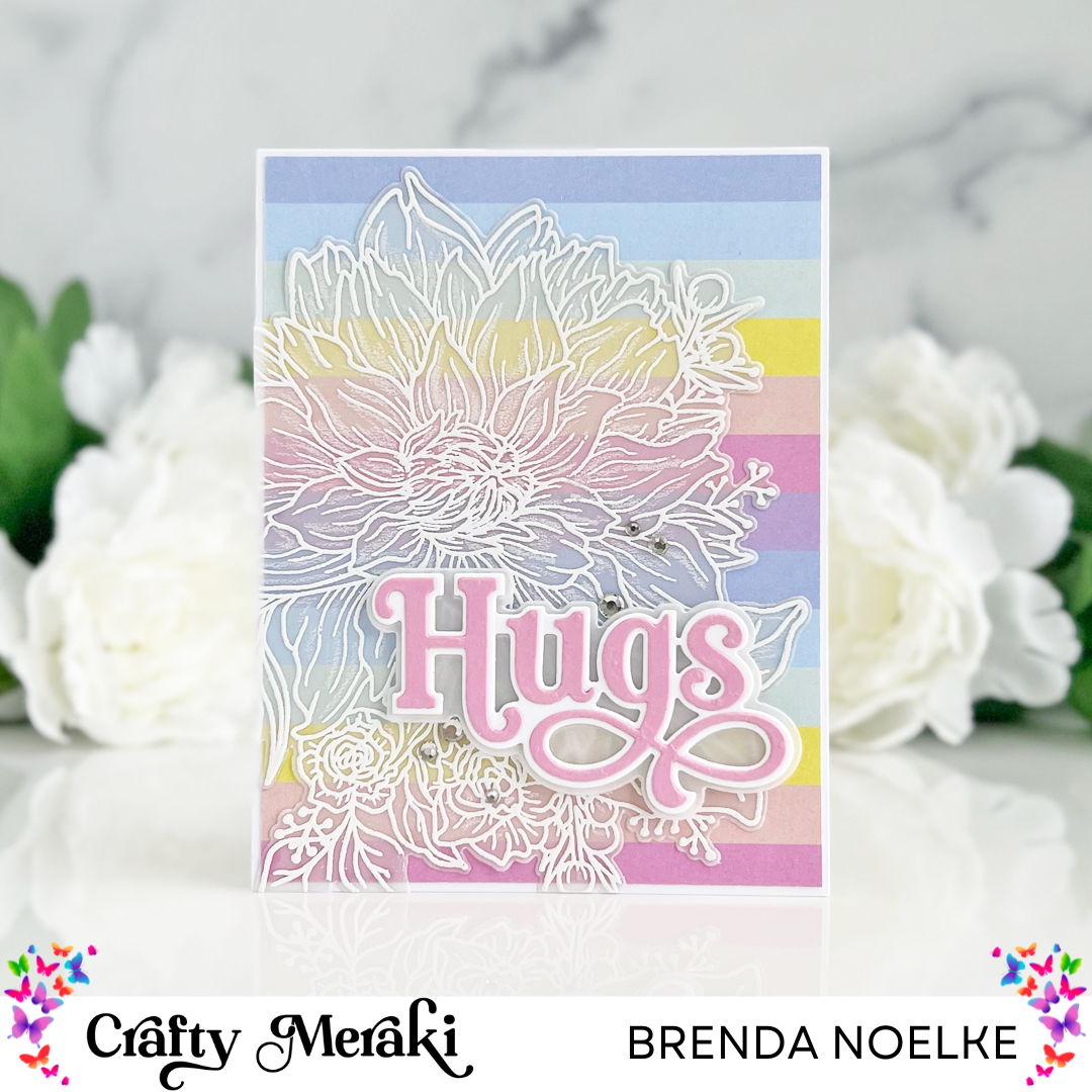Hugs by Brenda - Embossing on Vellum