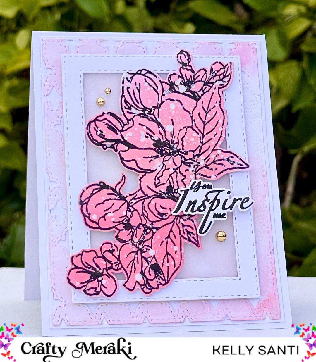 Crafty Meraki You Inspire Me Para-dies